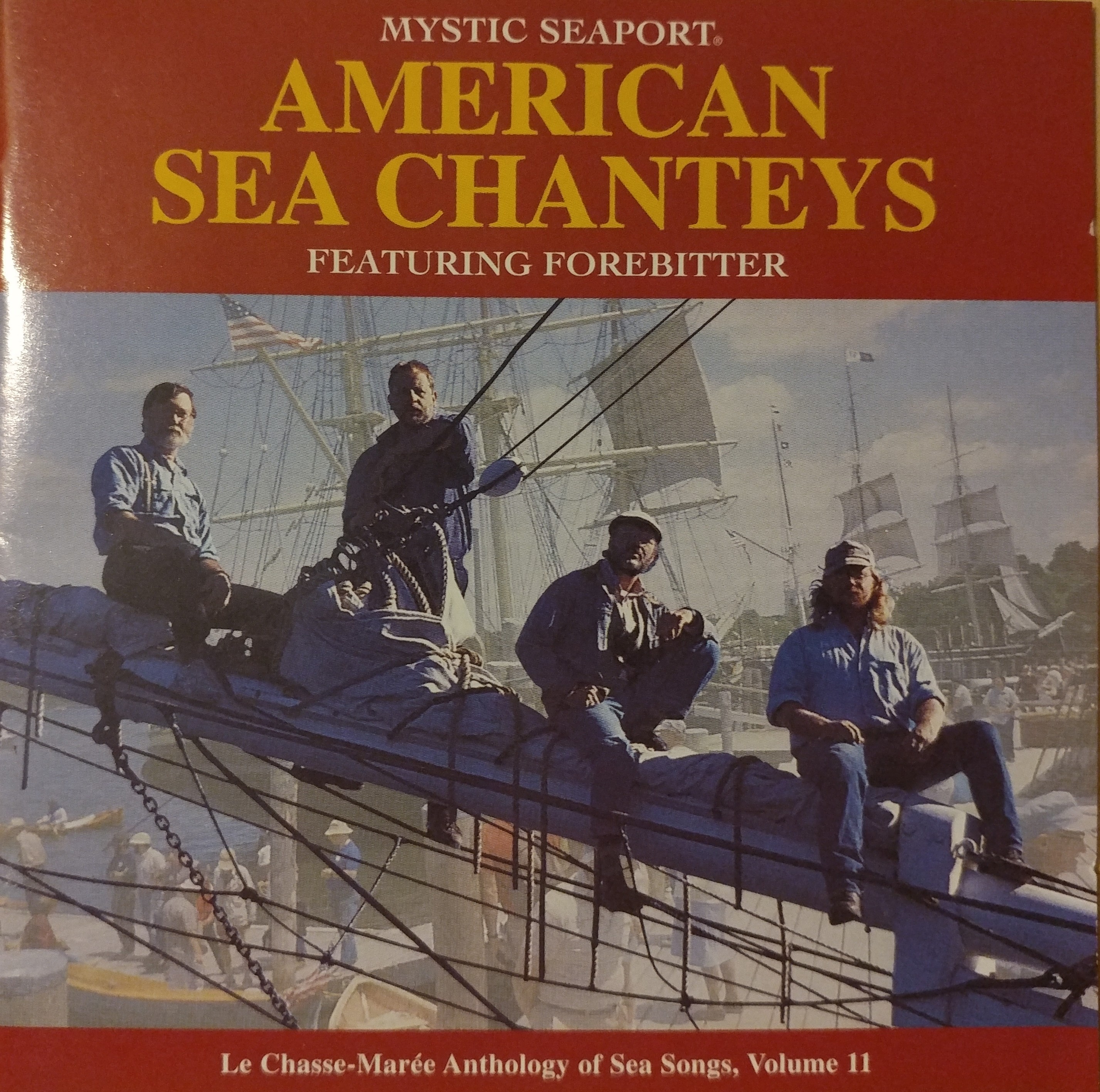 Mystic Seaport, American Sea Chanteys