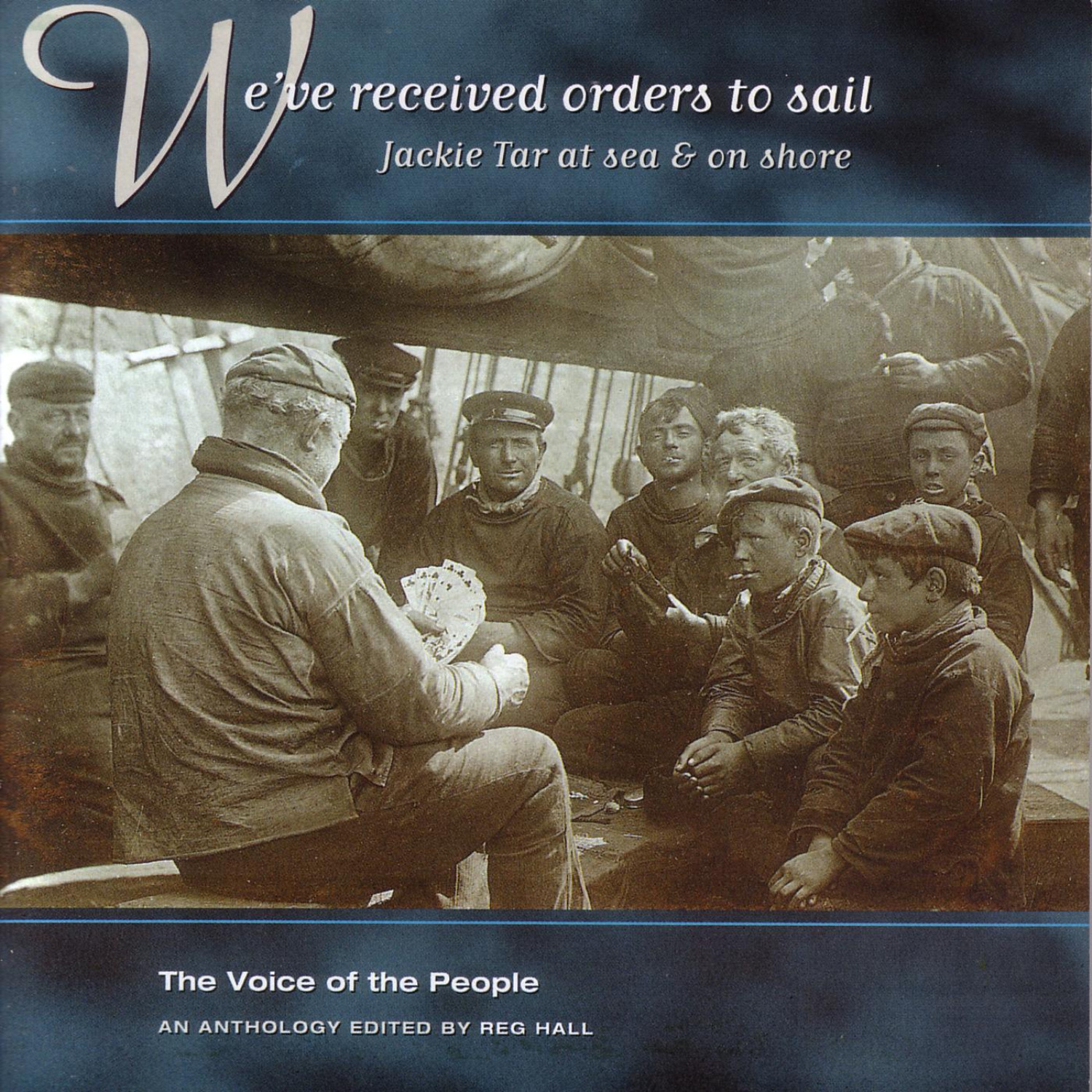 We've Received Orders to Sail: Jackie Tar at Sea & on Shore