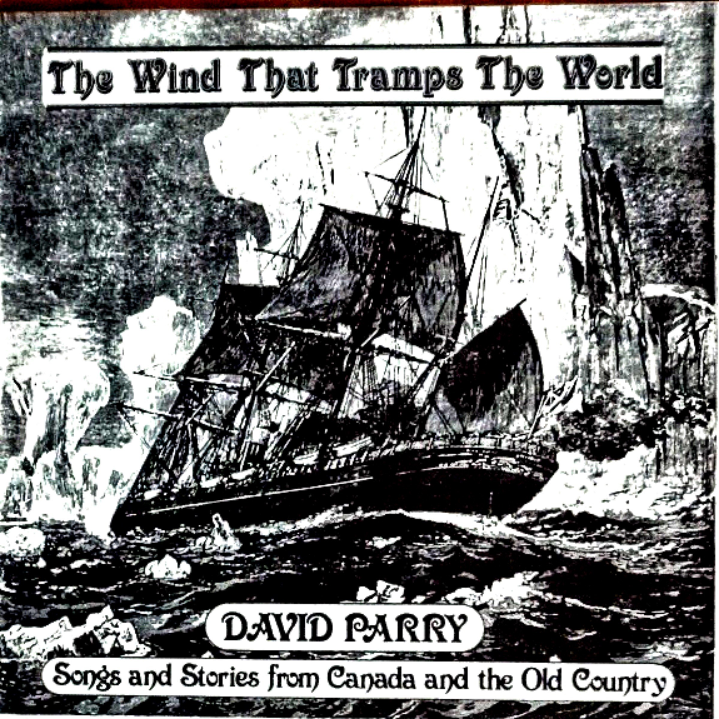 The Wind That Tramps the World